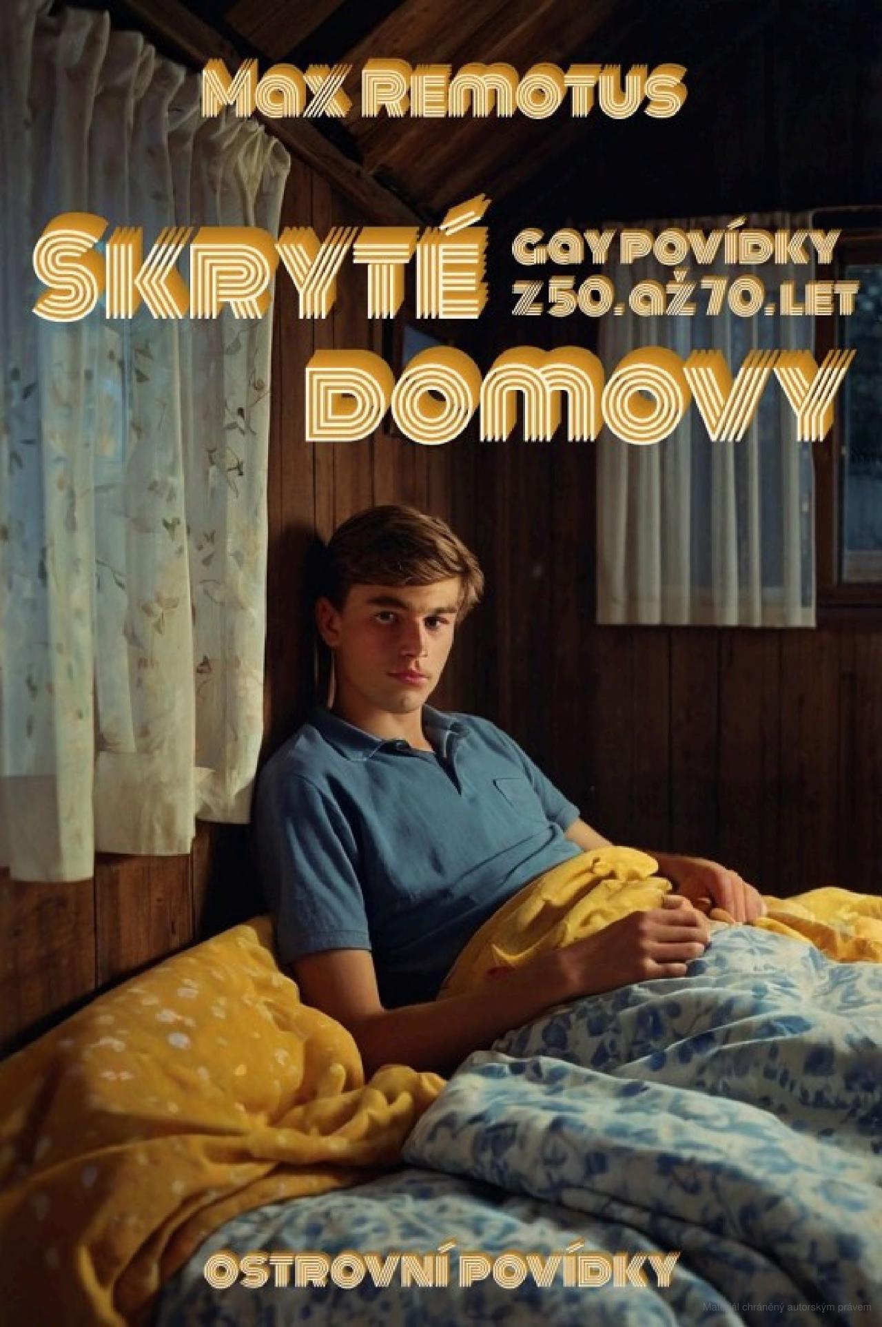 Skryté domovy – gay povídky 50. až 70. let
