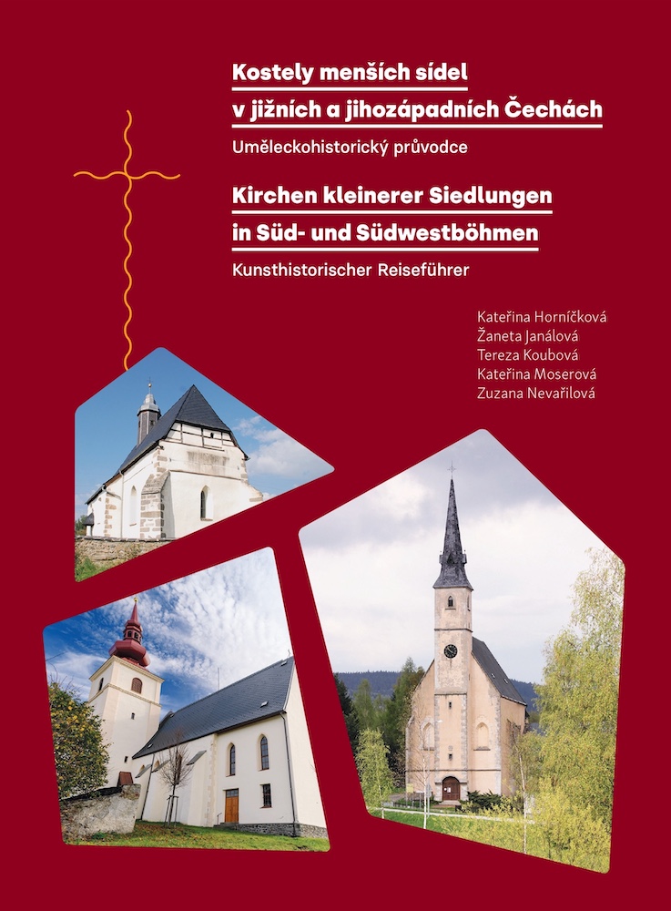 Kostely menších sídel v jižních a jihozápadních Čechách – uměleckohistorický průvodce
