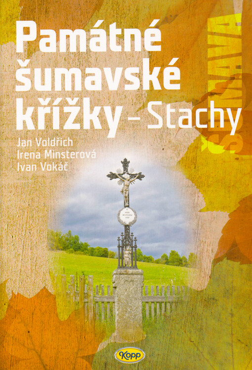 Památné šumavské křížky – Stachy