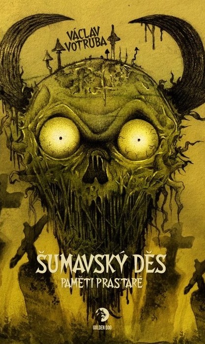 Šumavský Děs – Paměti prastaré