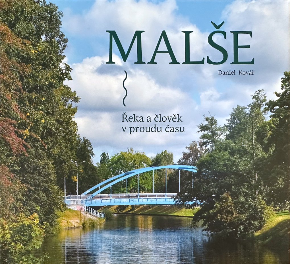 Malše - řeka a člověk v proudu času